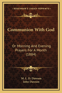 Communion With God