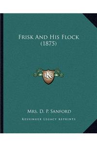 Frisk And His Flock (1875)