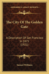 The City Of The Golden Gate