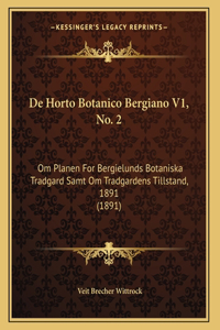 De Horto Botanico Bergiano V1, No. 2