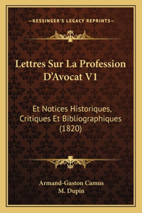 Lettres Sur La Profession D'Avocat V1