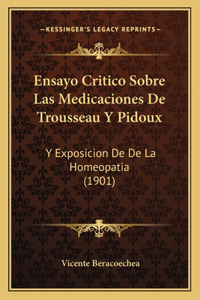 Ensayo Critico Sobre Las Medicaciones de Trousseau y Pidoux