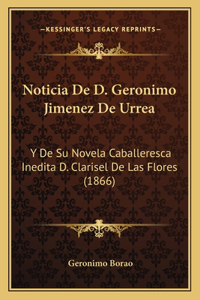 Noticia de D. Geronimo Jimenez de Urrea