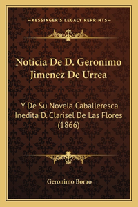 Noticia De D. Geronimo Jimenez De Urrea