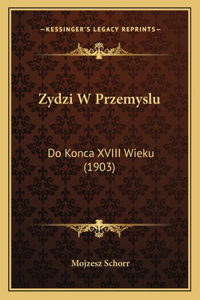 Zydzi W Przemyslu