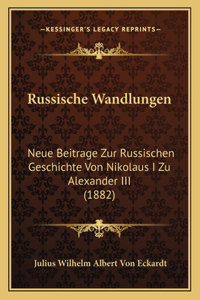Russische Wandlungen