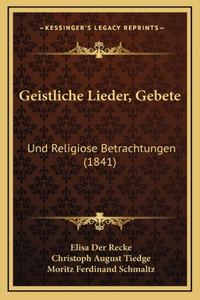 Geistliche Lieder, Gebete