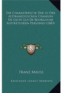 Charakteristik Der In Der Altfranzosischen Chanson De Geste Gui De Bourgogne Auftretenden Personen (1883)
