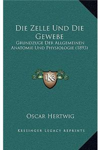 Die Zelle Und Die Gewebe
