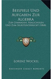 Beispiele Und Aufgaben Zur Algebra