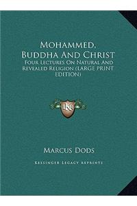 Mohammed, Buddha and Christ