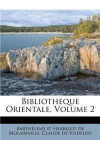 Bibliotheque Orientale, Volume 2