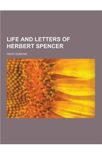 Life and Letters of Herbert Spencer