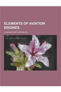 Elements of Aviation Engines