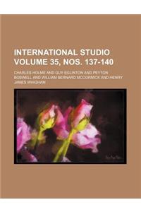 International Studio Volume 35, Nos. 137-140