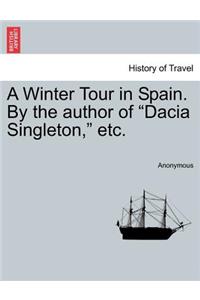 Winter Tour in Spain. by the Author of 
