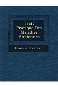 Trait Pratique Des Maladies V N Riennes