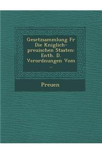 Gesetzsammlung Fur Die K Niglich-Preu Ischen Staaten