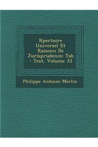 R�pertoire Universel Et Raisonn� De Jurisprudence