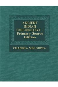 Ancient Indian Chronology