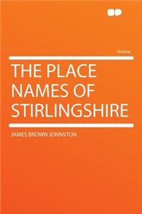 The Place Names of Stirlingshire