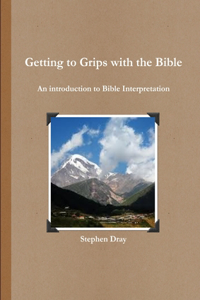 Getting to Grips with the Bible