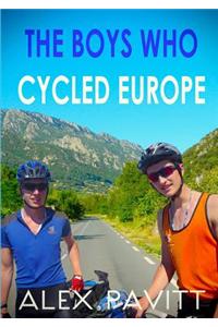 The Boys Who Cycled Europe