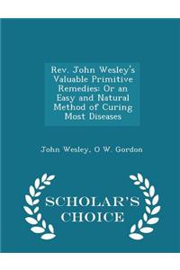 REV. John Wesley's Valuable Primitive Remedies