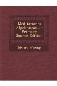 Meditationes Algebraicae...