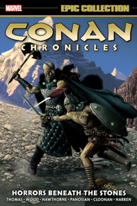 Conan Chronicles Epic Collection: Horrors Beneath the Stones