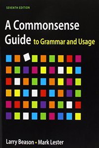 A Commonsense Guide to Grammar and Usage 7e & Learningcurve for Readers and Writers (Six Month Access)