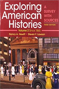 Exploring American Histories, Volume 2 & Thinking Through Sources for Exploring American Histories Volume 2