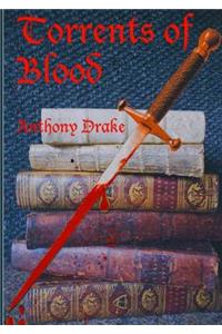 Torrents of Blood