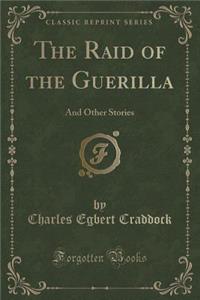 The Raid of the Guerilla