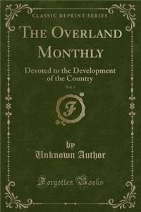 The Overland Monthly, Vol. 3