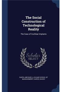 Social Construction of Technological Reality