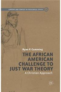 The African American Challenge to Just War Theory