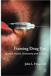 Framing Drug Use