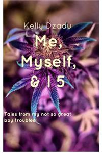 Me, Myself, & I book 5