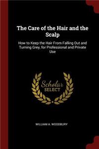 The Care of the Hair and the Scalp