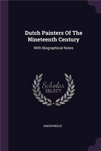 Dutch Painters Of The Nineteenth Century