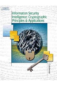 Information Security Intelligence: Cryptographic Principles & Applications