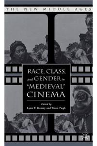 Race, Class, and Gender in Medieval Cinema