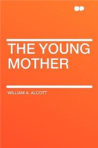 The Young Mother