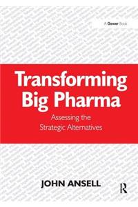 Transforming Big Pharma