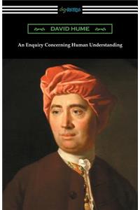 Enquiry Concerning Human Understanding (with an Introduction by L. A. Selby-Bigge)