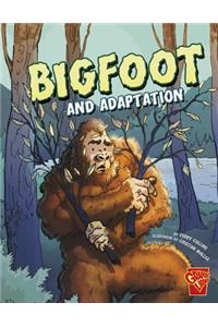 Bigfoot and Adaptation