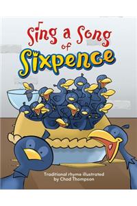 Sing a Song of Sixpence