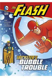 Flash: Trickster's Bubble Trouble