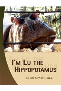 I'm Lu the Hippopotamus